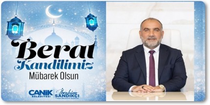 Başkan İbrahim Sandıkçı’dan Berat Kandili Mesajı 